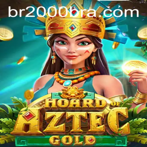 Unveiling the Exciting World of HoardofAztecgold: A Journey with 2000BRA