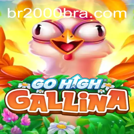 Discovering the Unique World of GoHighGallina and its 2000BRA Challenge